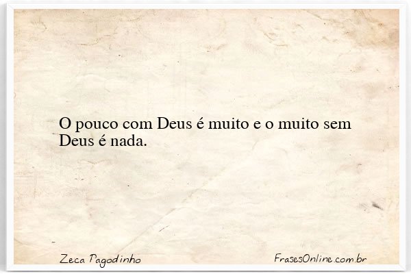 Frase de Zeca Pagodinho