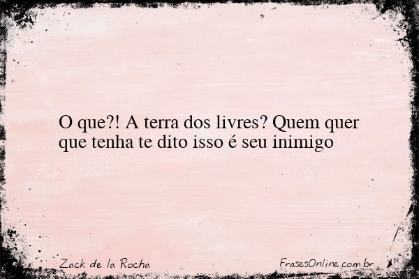 Frase de Zack de la Rocha