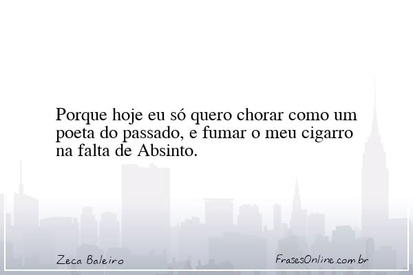 Frase de Zeca Baleiro