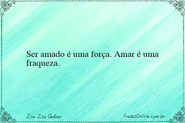 Frase de Zsa Zsa Gabor
