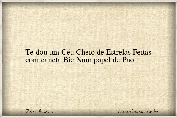 Frase de Zeca Baleiro