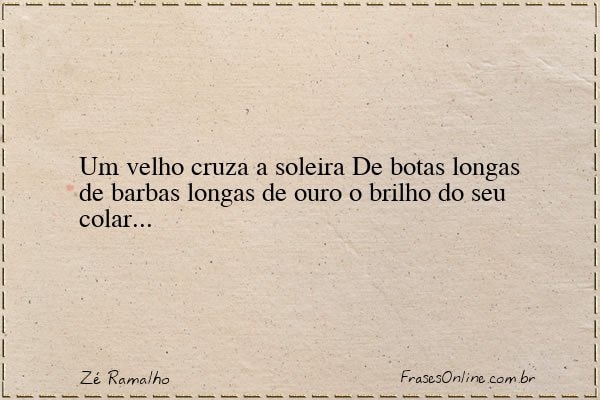 Frase de Zé Ramalho